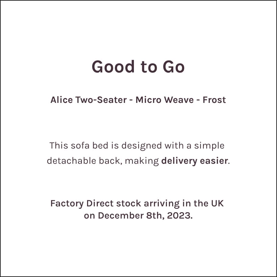 GOOD TO GO ~ Alice Two-Seater Sofa Bed - Micro Weave - Frost
