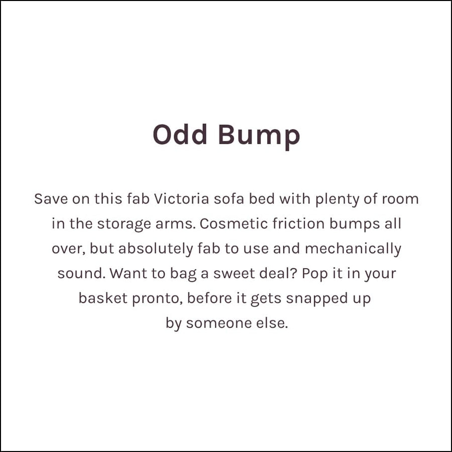 Odd Bump | Victoria Two-Seater